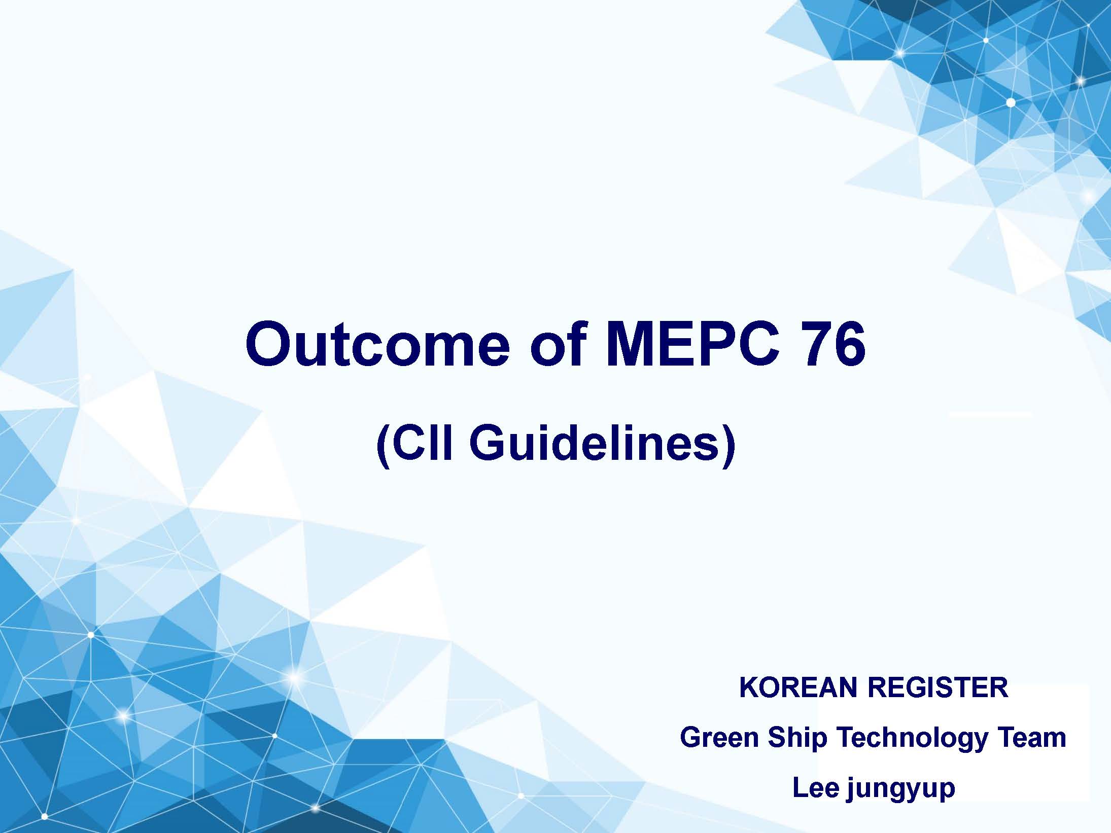 IMO ISWG 8차 및 MEPC 76차 결과 보고